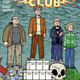 Illustration for article titled In iEltingville Club/i, The Worst Nerds in the World Have Grown Up and It’s Just Awful